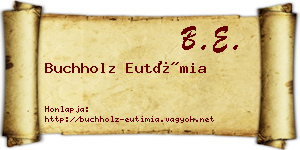Buchholz Eutímia névjegykártya